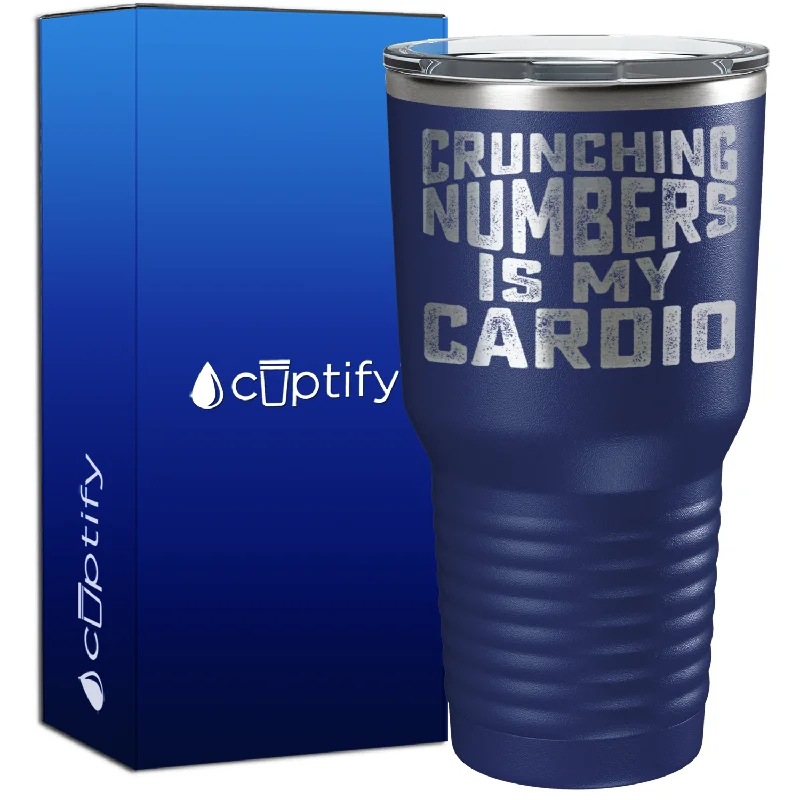 Chic metallic finish tumblers-Crunching Numbers is my Cardio 30oz Accountant Tumbler