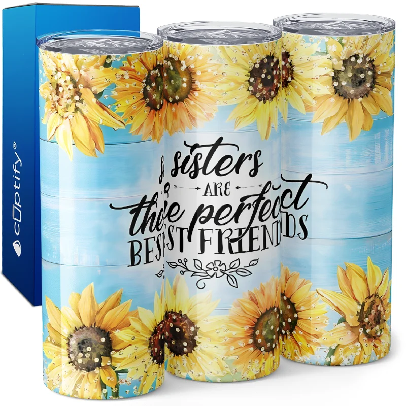 Insulated stainless steel tumblers-Sisters Are The Perfect Best Friends 20oz Skinny Tumbler